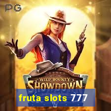 fruta slots 777 - mega jackpot
